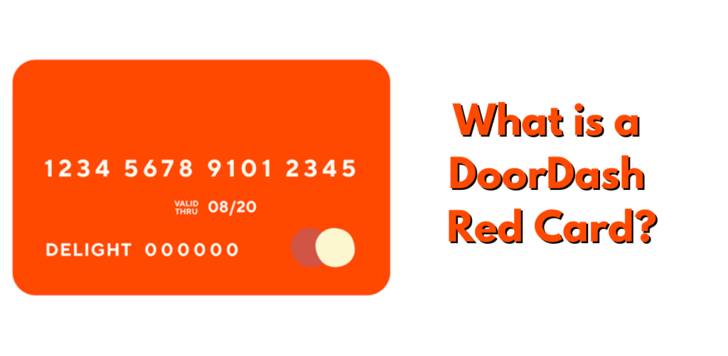 What is a DoorDash Red Card?